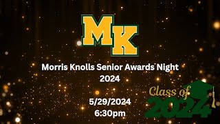 Morris Knolls High School Senior Awards 2024 [upl. by Stanwinn]