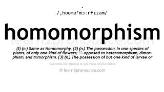 How to pronounce Homomorphism  English pronunciation [upl. by Ecnahoy]