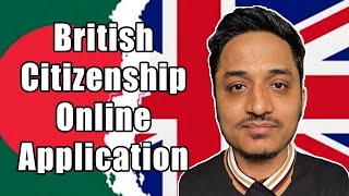 British Citizenship 🇬🇧  Online Application Walkthrough [upl. by Bellamy]