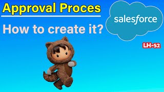 Approval Process in Salesforce LH52  Salesforce Complete course 2024 [upl. by Naillil]