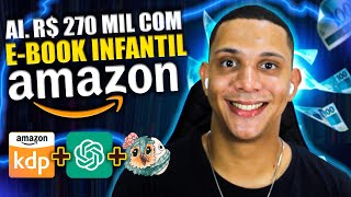 Como Criar e Vender Ebook Infantil na Amazon Ganhando Dinheiro Em Dólar [upl. by Aseram]