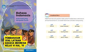 Pembahasan Soal Latihan Bahasa Indonesia Kelas VI Halaman 70 [upl. by Aihsetal]