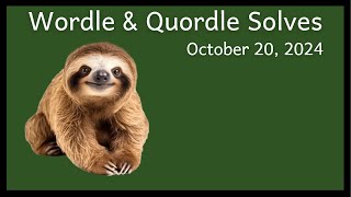 Solved Wordle amp Quordle of the Day for October 21 2024 Happy Sloth Day [upl. by Airamat938]