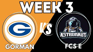 HS Series Bishop Gorman vs FCS East  Week 3 [upl. by Renita]