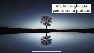 Meditatie pentru somn profund [upl. by Cj]