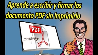 Aprende a escribir y firmar un documento PDF sin imprimirlo  simple de hacer [upl. by Ahsiek938]