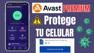 AVAST SEGURITY PREMIUM GRATIS 2024  PROTEGE TU CELULAR DE VIRUS CUIDATE DE LOS ROBOS 🔰 [upl. by Ehcor]