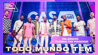 Turma do Pagode e Dilsinho falam sobre quotTodo Mundo Temquot no Tudo Sobre a Música  Filtr Brasil [upl. by Ingra714]