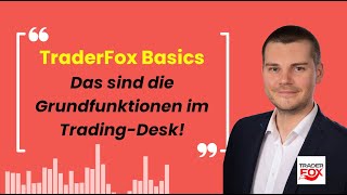 TraderFox Basics  Das sind die Grundfunktionen im TradingDesk [upl. by Otrevlig49]