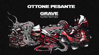 Ottone Pesante  Grave Visualizer [upl. by Annoyik]