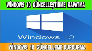 Windows 10 Güncelleştirmeler Nasıl Durdurulur ⭐⭐⭐ [upl. by Lac]