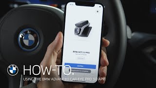 HowTo Using the BMW Advanced Car Eye Pro 30 App [upl. by Aerda]