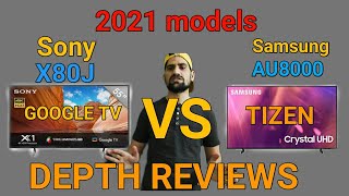 2021 Sony X80j vs Samsung AU8000 full Depth Reviews [upl. by Ahsied]