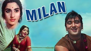 Milan 1967 Full Hindi Movie  Sunil Dutt Nutan Pran Jamuna Deven Varma [upl. by Eleen]