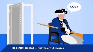 Ticonderoga  Battles of America [upl. by Eustace658]