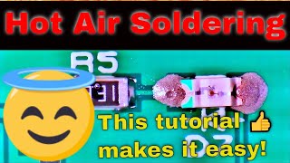 Level up Your Skills HotAir Soldering Made Simple [upl. by Oirasan762]