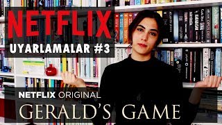 Uyarlama NETFLIX Filmleri 3 GERALDS GAME SPOILER İçerir [upl. by Kaine]