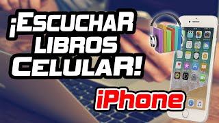 Escuchar Libros en Iphone iPad Sin Aplicaciones [upl. by Araiet]