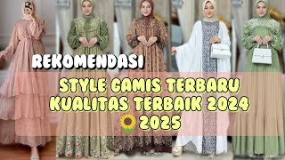 STYLE GAMIS TERBARU 2024🌻2025 DENGAN KUALITAS TERBAIK [upl. by Eyahsal]