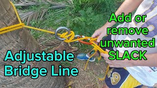 How to make adjustable bridge line Add or remove slack [upl. by Marlowe543]