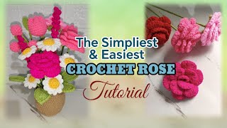 Crochet Rose Tutorial the most easiest crochet rose tutorial [upl. by Hujsak]