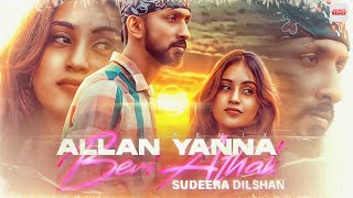 Sudeera Dilshan  Allan Yanna Beri Athak REMIX  DJ Fighter  New Love Songs 2022 [upl. by Merrel863]