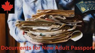 Documents Required For New Adult Canadian Passport [upl. by Yleak524]