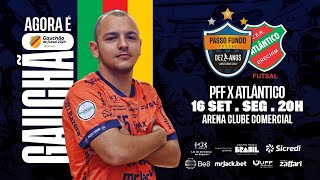 GAUCHÃO DE FUTSAL 2024  PASSO FUNDO FUTSAL X ATLÂNTICO [upl. by Eyla]