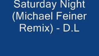 Saturday Night Michael Feiner Remix  DL [upl. by Enneyehs401]