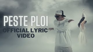 Cabron x RalukaOfficial  Peste Ploi  Official Lyric Video [upl. by Dieterich]