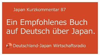 Japan Kurzkommentar 87 Ein sehr interessanter TaschenReiseführer über Japan auf Deustch [upl. by Skerl]