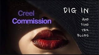 Dig In and find yer blues  CREEL COMMISSION  Subtítulos Español [upl. by Wolff698]