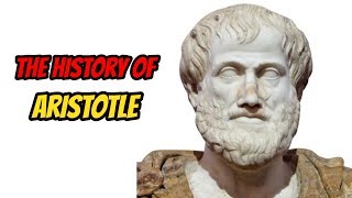 The History Of Aristotle [upl. by Minna]