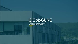 CIC bioGUNE  Center for Cooperative Research in Biosciences [upl. by Ecart]