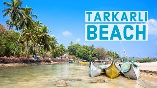 Tarkarli Beach in Malvan – Places to Visit and Things to Do [upl. by Phionna]