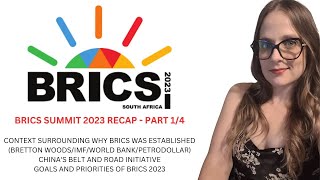 Part 1  New Financial System  BRICS Summit 2023 Recap [upl. by Dnilasor]