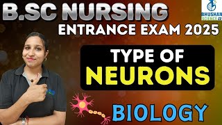 TYPES OF NEURONS  BSc nursing entrance exam 2025  biology bsc nursing entrance [upl. by Valley]