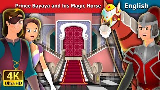 Prince Bayaya And His Magic Horse in English  Stories for Teenagers  EnglishFairyTales [upl. by Lisabet]