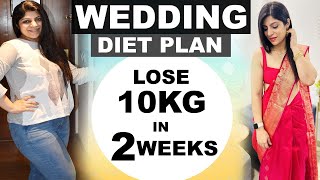 Wedding Diet Plan Fast Weight LossWedding Diet Plan To Lose 10 Kg in 2 weeks HindiDrShikha Singh [upl. by Romelle]