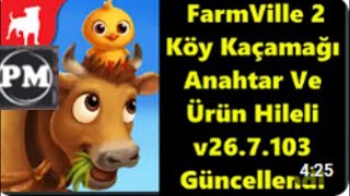 FarmVille 2 Köy Kaçamağı v267103 Anahtar Ve Ürün Hileli [upl. by Drugge]