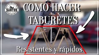 Como hacer un taburete o burro para carpintería quotFácil rápido y resistentequot [upl. by Asusej674]