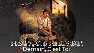 François Feldman  Demain Cest Toi Long Version [upl. by Perice]