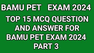 bamu pet exam top 16 MCQ question and answer for bamu pet exam part 3 [upl. by Coshow]