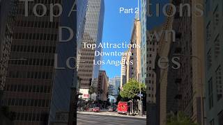 Top Attractions Downtown Los Angeles🌇 travel travelvlog california losangeles walkingtour [upl. by Gnoh]