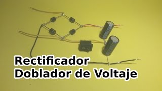 Puente Rectificador con Doblador de Voltaje o Tensión [upl. by Singhal]