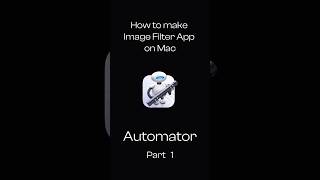 Automator How to make image filter app on Mac automator macos apple [upl. by Silrac]