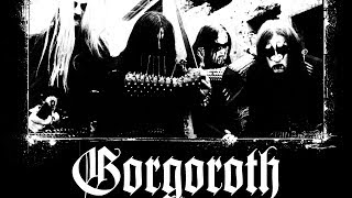 Gorgoroth  A Compilation Full  HD [upl. by Oneil242]