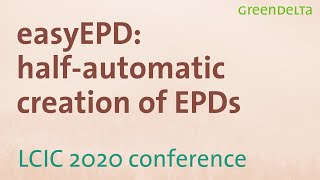 LCIC 2020 easyEPD halfautomatic creation of EPDs [upl. by Cyler]