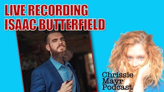 LIVE Chrissie Mayr Podcast with Australian Stand Up Comedian Isaac Butterfield [upl. by Horacio]