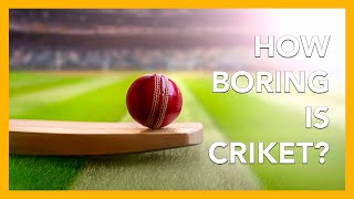 Cricket The Worlds Most Boring Game — A BBC Exclusive [upl. by Nolahs662]